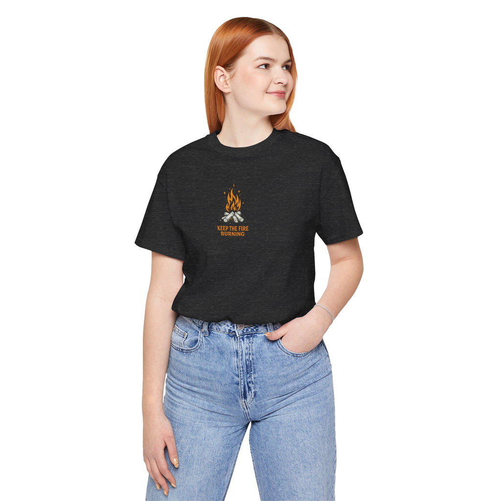 T-Shirt — Keep The Fire Burning Campfire Graphic Tee