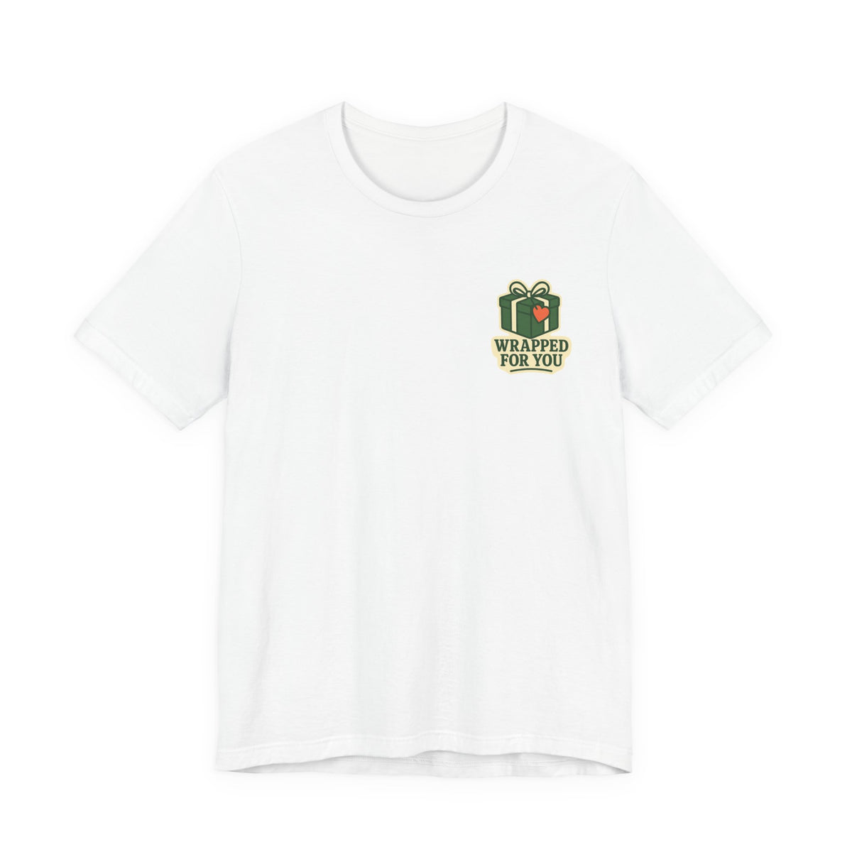 Holiday Gift Tee | Wrapped For You Badge, Small Left-Chest Print