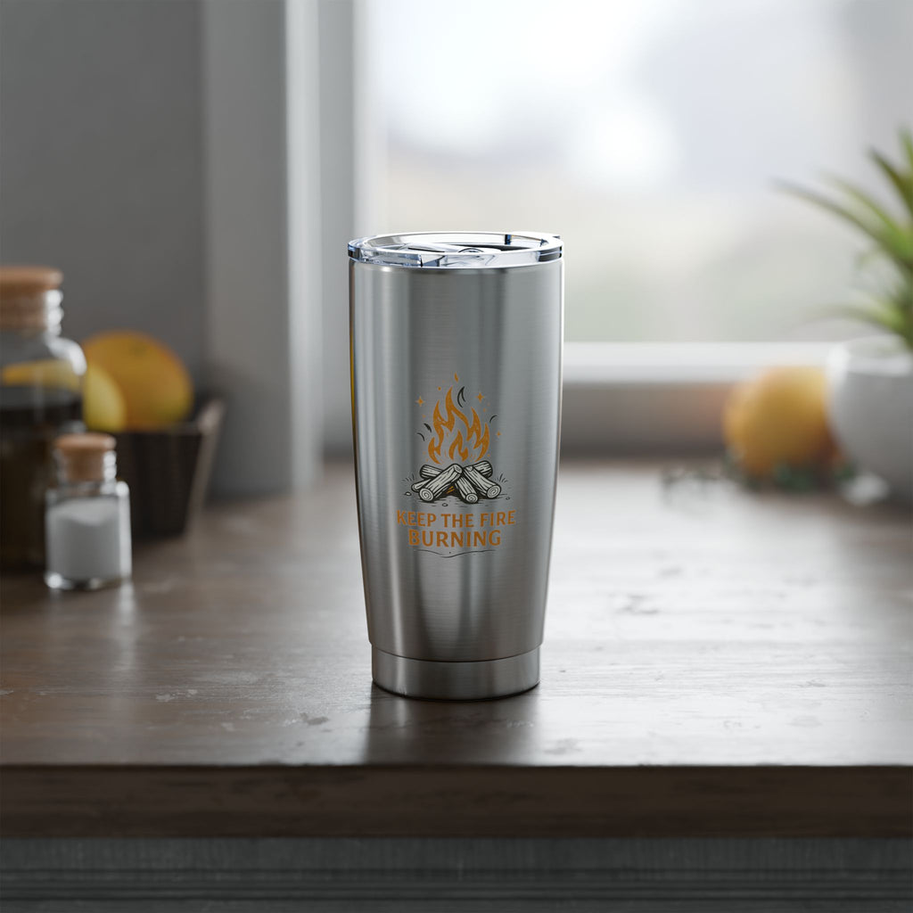 Keep the Fire Burning Campfire Stainless Steel Tumbler 20oz, Insulated Travel Mug, Outdoor Coffee Gift