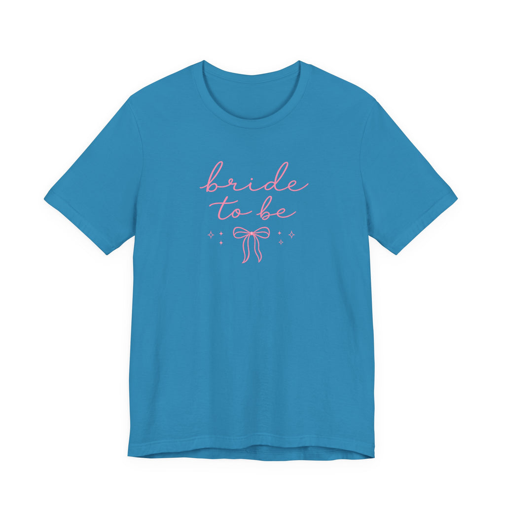 Bride to Be tee | Bridal Shower Shirt, Bachelorette Party Top