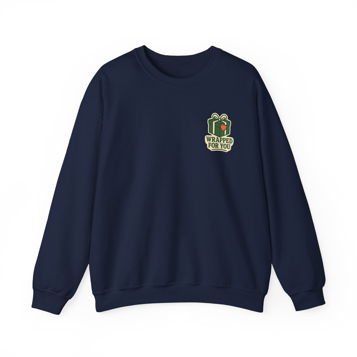 Holiday Gift Sweatshirt | Wrapped For You Badge, Small Left-Chest Print